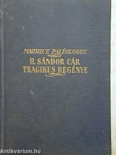 Maurice Palolouge - II. Sndor cr tragikus regnye