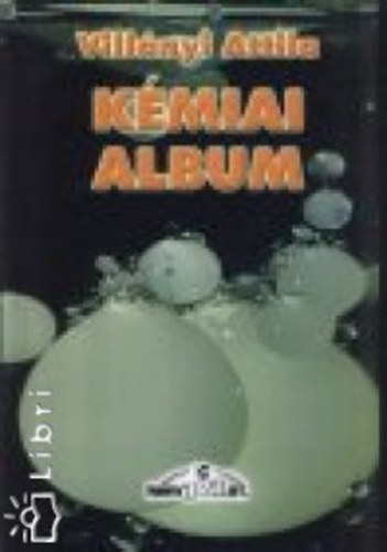 Villányi Attila - Kémiai album
