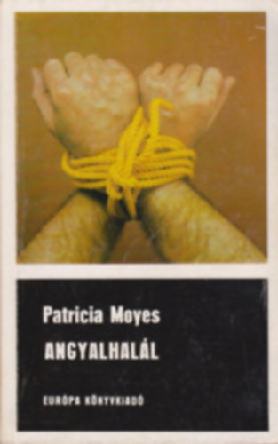 Patricia Moyes - Angyalhal�l