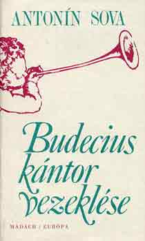 Anton�n Sova - Budecius k�ntor vezekl�se
