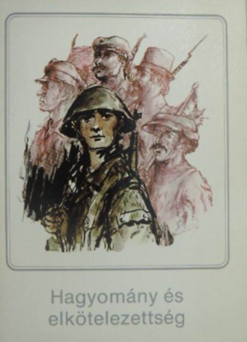 Hagyomány és elkötelezettség