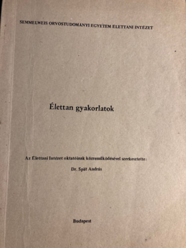 Dr. Spat Andrs - lettan gyakorlatok