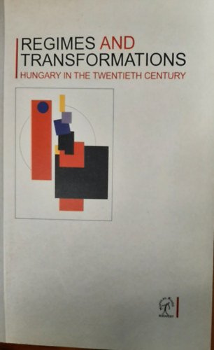 Feitl István - Regimes and Transformations