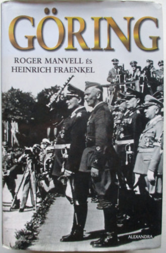 Manvell, Roger- Fraenkel, Heinrich - Gring