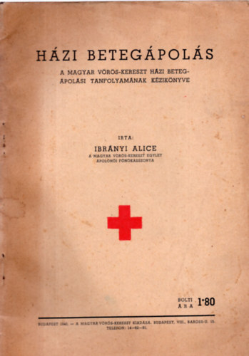 Ibrnyi Alice - Hzi betegpols