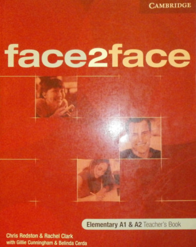 Chris Redston, Rachel Clark, Gillie Cunningham, Belinda Cerda - Face2Face Elementary A1 & A2 Teacher's Book