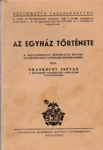 Draskczy Istvn - Az egyhz trtnete
