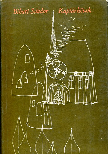 Bihari S�ndor - Kapt�rk�vek