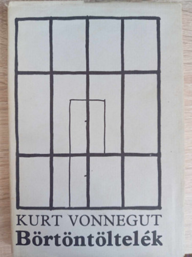 Kurt Vonnegut, Borb�s M�ria (ford.), Orb�n Ott� (ford.) - B�rt�nt�ltel�k (Jailbird) - Eur�pa kem�nyk�t�ses kiad�s