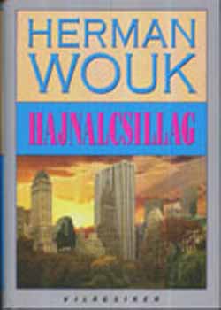 Herman Wouk - Hajnalcsillag