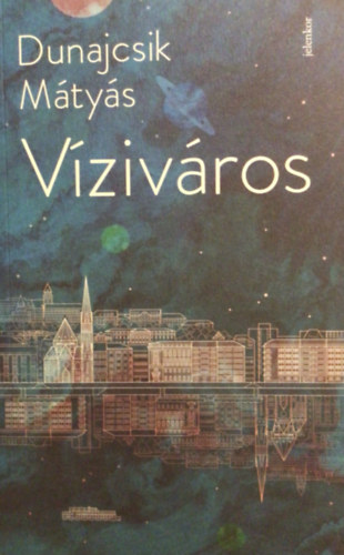 Dunajcsik Mtys - Vzivros