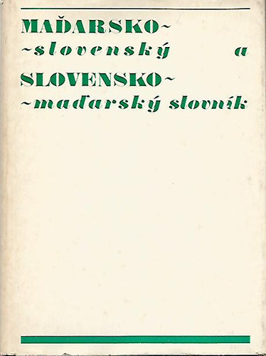 Edita Chrenkov�-Ladislav Tank� - Madarsko-slovensky a Slovensko-mad'arsky slovn�k / Magyar-szlov�k, szlov�k-magyar sz�t�r