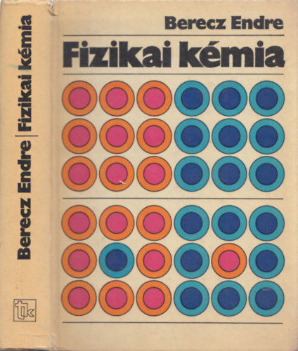 Berecz Endrre - Fizikai kmia