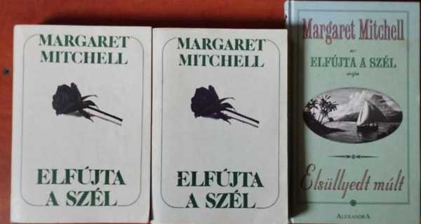 Margaret Mitchell - Elsüllyedt múlt + Elfújta a szél I-II.
