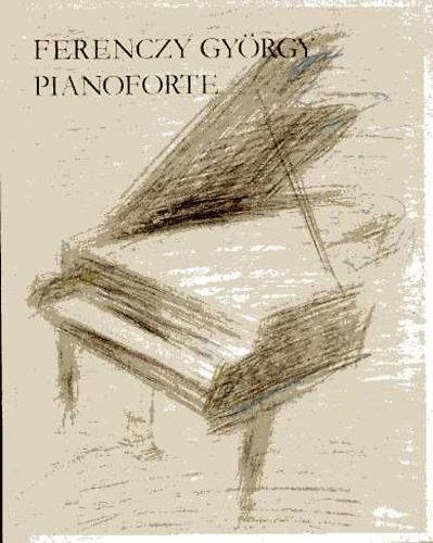 Ferenczy Gy�rgy - Pianoforte