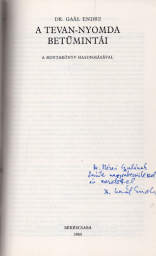 Ga�l Endre dr. - A Tevan-nyomda bet�mint�i (Dedik�lt)