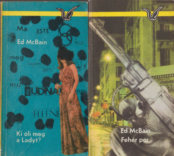 Ed McBain - Fehr por + Ki li meg a Ladyt?