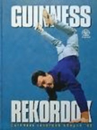 Dr. Takcs Ferenc szerk. - Guinness rekordok knyve 1997