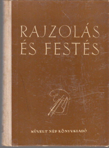 F. (szerk.) Roginszkaja - Rajzolás és festés