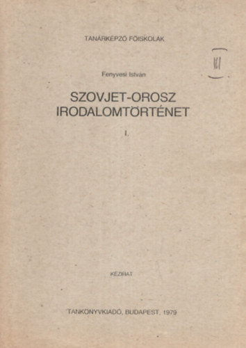 Fenyvesi Istvn - Szovjet-orosz irodalomtrtnet