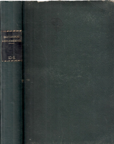 Tuzson Jnos (Klein Gyula kzrem. szerk.) - Botanikai kzlemnyek X-XI. ktet (egybektve)