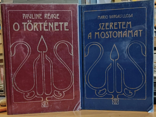 Pauline R�age, Mario Vargas LLosa - O t�rt�nete + Szeretem a mostoh�mat