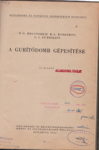 N.O. Roginszkij, B.A. Rodjimov, G.I. Zubriljin - A gurítódomb gépesítése