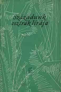 Hajnal G�bor (szerk.) - Sz�zadunk osztr�k l�r�ja