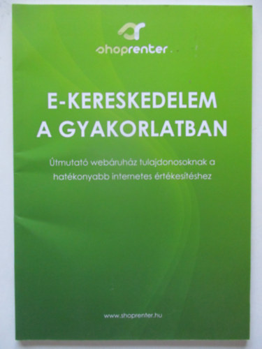 E-kereskedelem a gyakorlatban