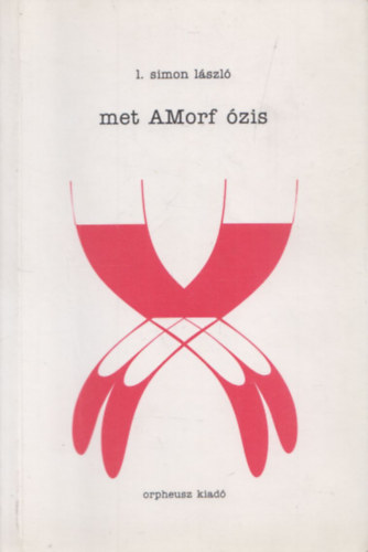 L. Simon Lszl - met AMorf zis