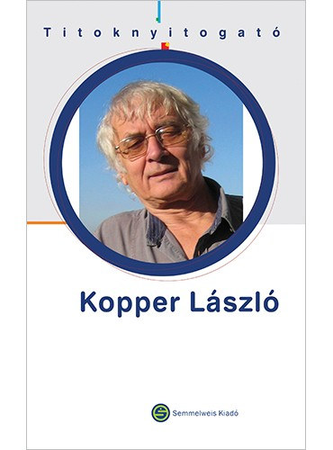 T�ncos L�szl� - Titoknyitogat� - Kopper L�szl�
