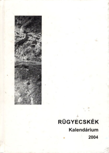 Rügyecskék (Kalendárium 2004)