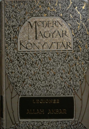 Legioner (Gerenday Lszl) - Allah Akbar (Elbeszlsek)