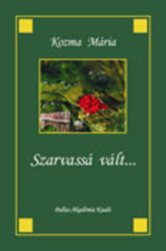 Kozma Mria - Szarvass vlt...