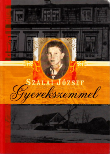 Dr. Szalai József - Gyerekszemmel