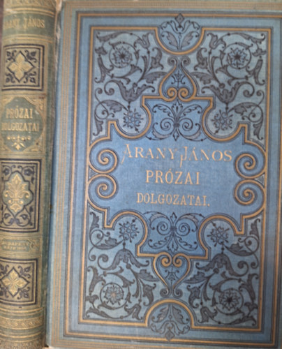 Arany J�nos - Arany J�nos pr�zai dolgozatai - 1885