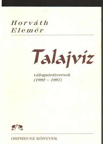 Horvth Elemr - Talajvz