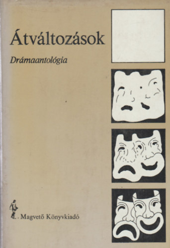 tvltozsok (drmaantolgia)