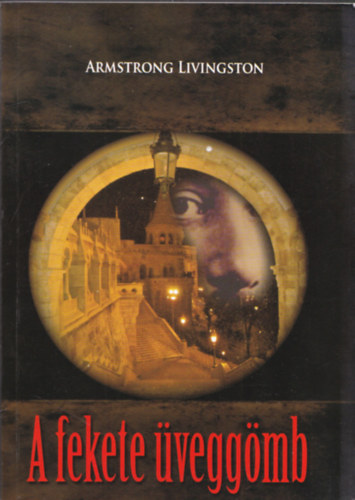 Livingston, Armstrong - A fekete veggmb