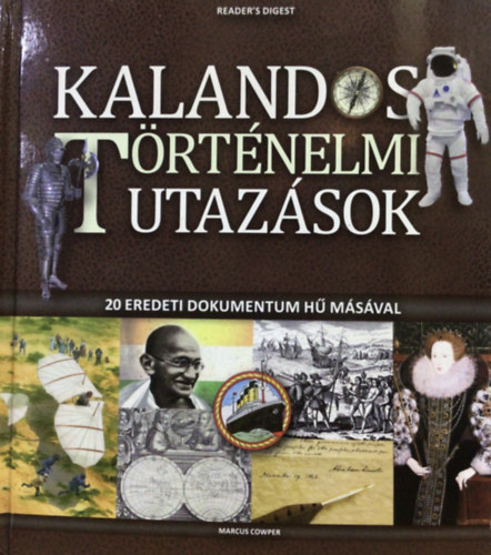 Kalandos t�rt�nelmi utaz�sok