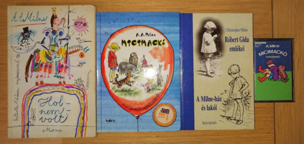 A. A. Milne - 3 k�nyv A. A. Miln�t�l �s egy Micimack� magn�kazetta aj�nd�kba:  Micimack�, R�bert Gida eml�kei / A Milne-h�z �s lak�i, Holnemvolt + Micimack� (kazetta)