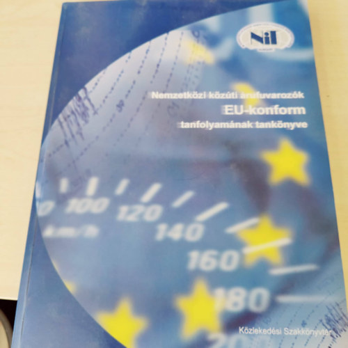 Nemzetkzi kzti rufuvarozk EU-konform tanfolyamnak tanknyve
