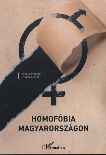 Takcs Judit (szerk.) - Homofbia Magyarorszgon