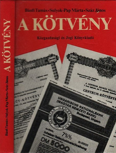 Bánfi Tamás, Sulyok-Pap Márta, Száz János - A kötvény