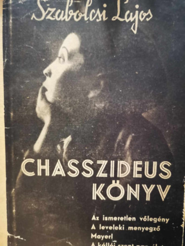 Szabolcsi Lajos - Chasszideus könyv