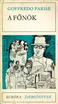 Goffredo Parise - A főnök