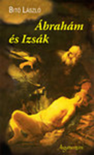 Bit Lszl - brahm s Izsk (Dediklt)
