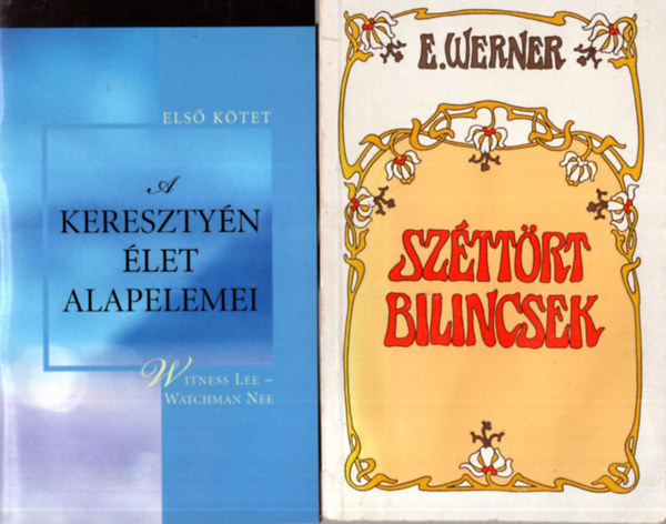 Edward Yarnold S. J., Dr. B�nk J�zsef, Witness Lee - Watchman Nee, E. Werner - 4 db vall�si k�nyv ( egy�tt ) 1. Sz�tt�rt bilincsek, 2. A kereszty�n �let alapelemei, 3. Ami a szemnek l�thatatlan, 4. Egy�tt az �rral - Ir�nyt� lelkigyakorlatoz�knak