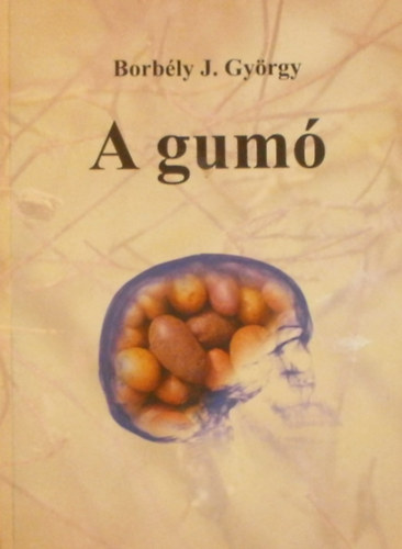Borbly J. Gyrgy - A gum