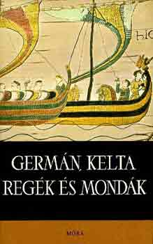 Germán, kelta regék és mondák